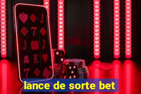 lance de sorte bet